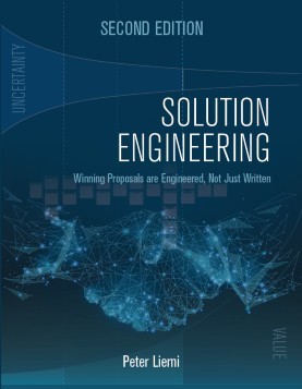 21075_Solutioneering_BookCover_update_PR_V01-01-1 The cover of Solution Engineering, a book that details the proven framework for developing a winning approach to government proposals.
